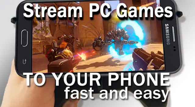 Stream PC Games to Your Android