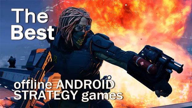 Best Offline Strategy Games for Android - Hardcore Droid
